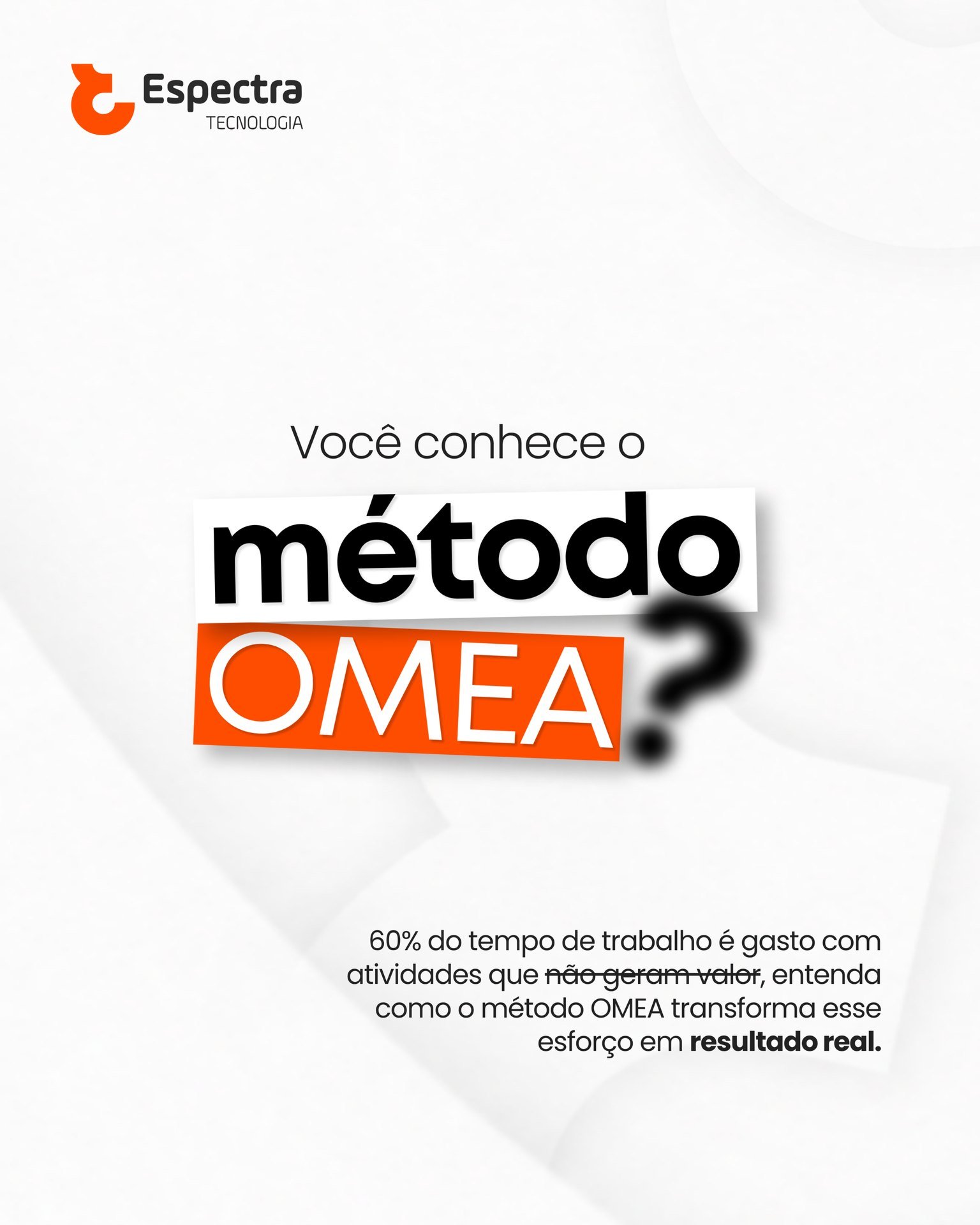 Carrossel da Espectra: você conhece o método OMEA?